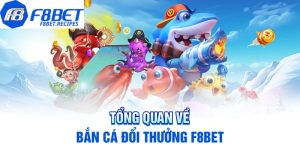 Bắn cá F8bet