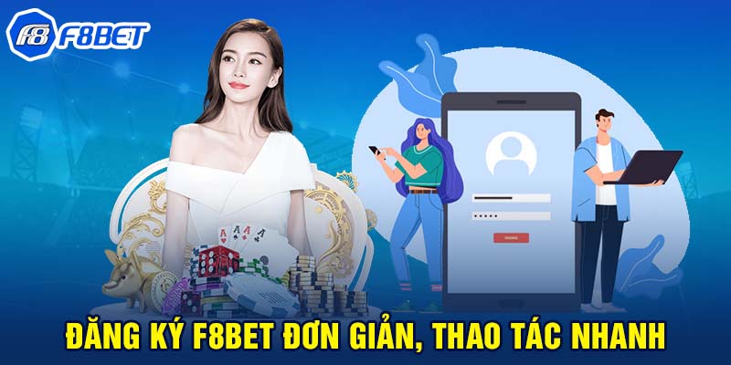 Đăng Ký Tài Khoản F8BET