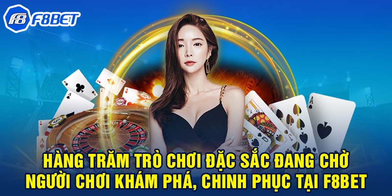 Những Loại Hình Game Hàng Đầu Tại F8BET