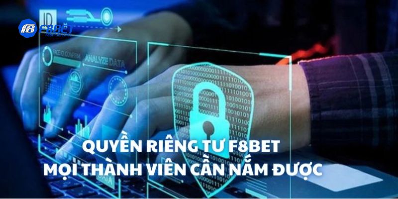 quyền riêng tư tại F8bet